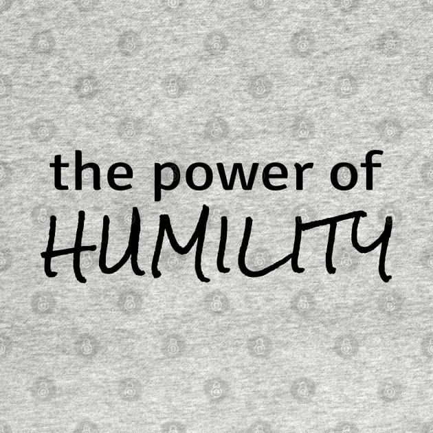 Power of Humility by ZenNature